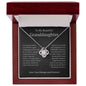 To My Beautiful Granddaughter Love Knot Necklace - As you grow older - Giftinum