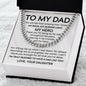 To My Dad - My Guiding Light Cuban Link Chain - Giftinum