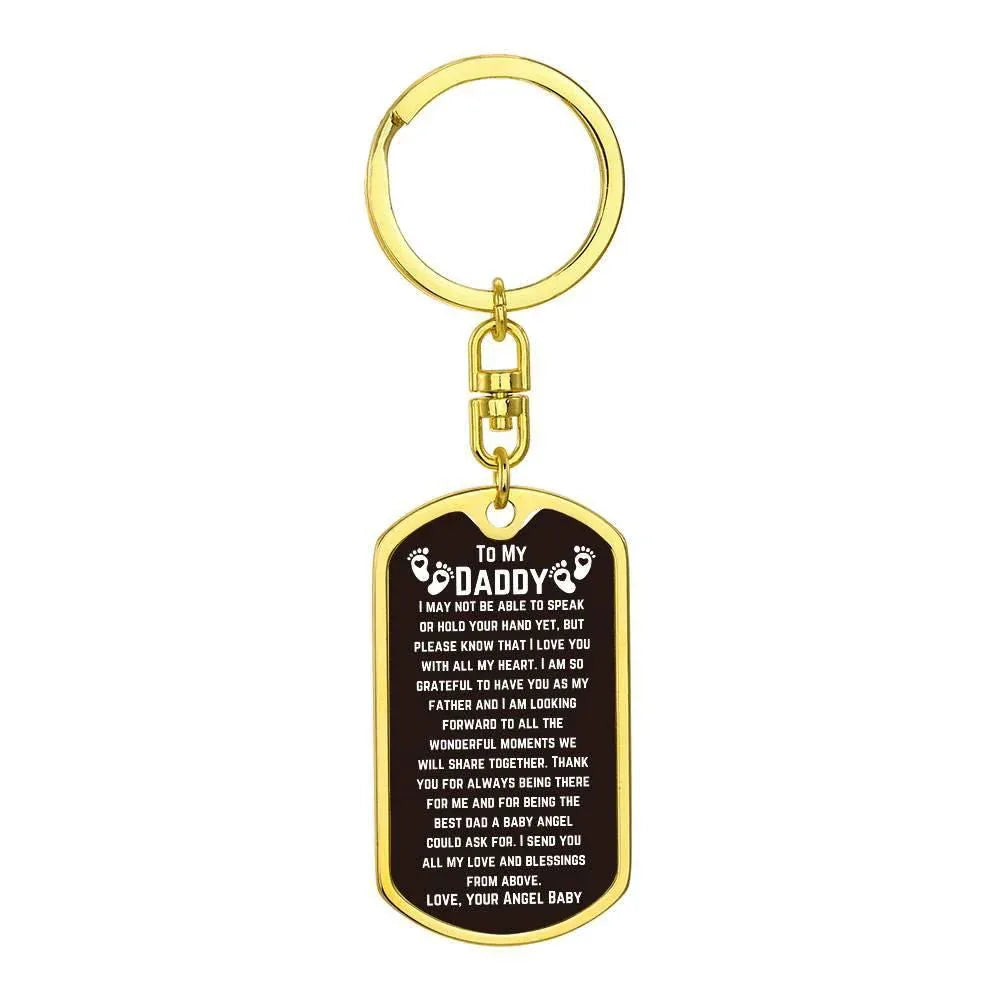 To My Daddy Keychain - I may not be able - Giftinum