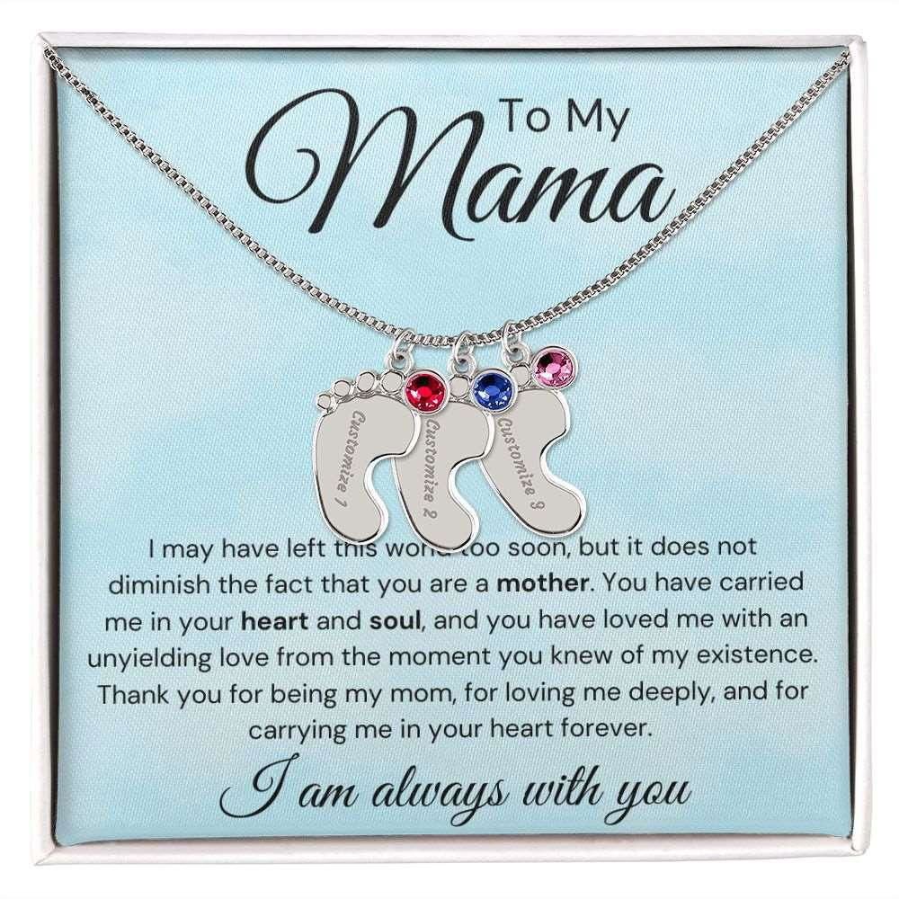 To My Mama Baby Feet Necklace - I may have left the world too soon 3 Charms / Polished Stainless Steel / Standard Box Jewelry Giftinum