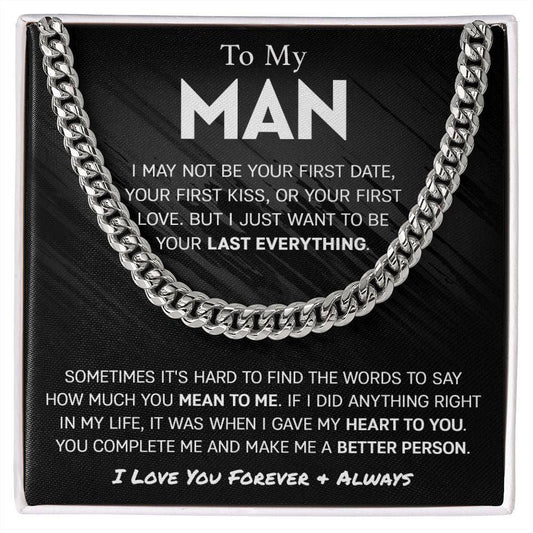 To My Man - Last Everything Cuban Link Chain - Giftinum