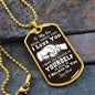 To My Son Dog Tag Necklace - Believe in yourself - Giftinum