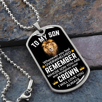 To My Son Dog Tag Necklace - Whenever you feel overwhelmed - Giftinum