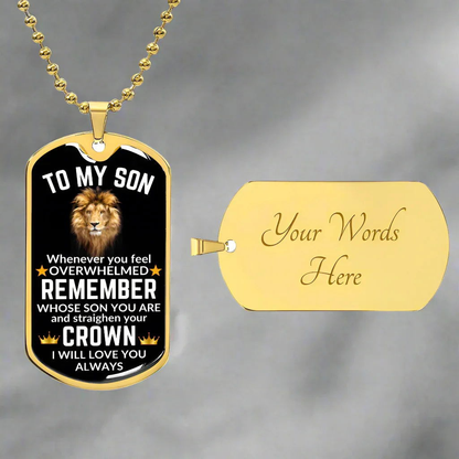 To My Son Dog Tag Necklace - Whenever you feel overwhelmed - Giftinum