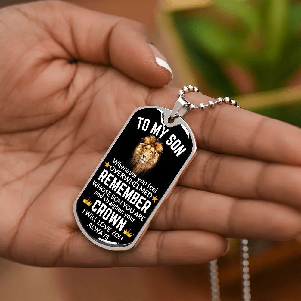 To My Son Dog Tag Necklace - Whenever you feel overwhelmed - Giftinum