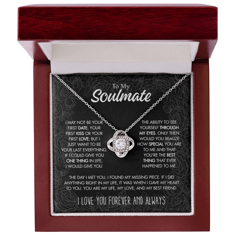 To My Soulmate - I may not be your first date - Giftinum