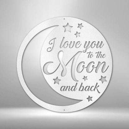 To the Moon and Back - Steel Sign - Giftinum
