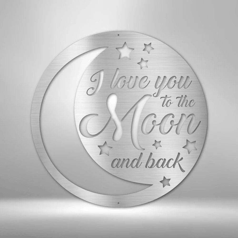 To the Moon and Back - Steel Sign - Giftinum