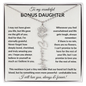 Wonderful Bonus Daughter - Life gave me the gift of you - Giftinum