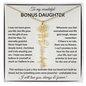 Wonderful Bonus Daughter - Life gave me the gift of you - Giftinum