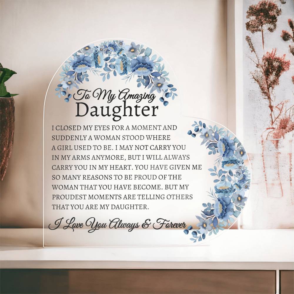 Amazing Daughter Acrylic Plaque | Closed my eyes Jewelry Giftinum