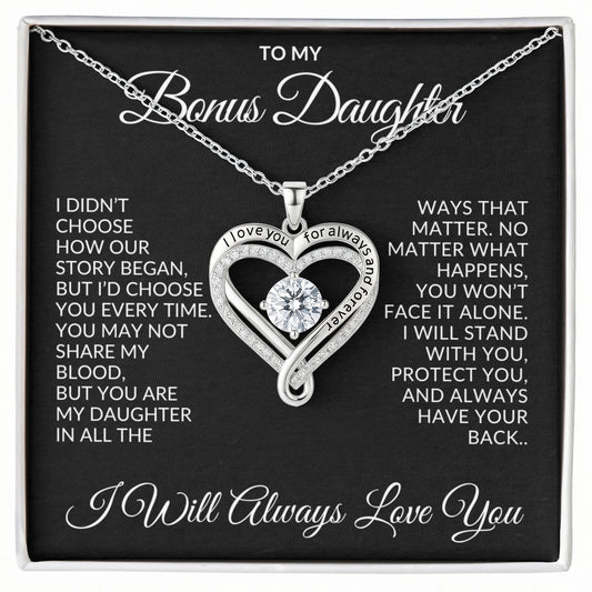 To My Bonus Daughter - "I Didn't Choose Our Story" Love You Always Necklace