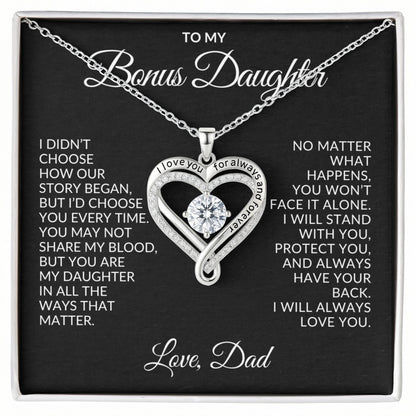 To My Bonus Daughter - "I Didn't Choose Our Story" Love You Always Necklace