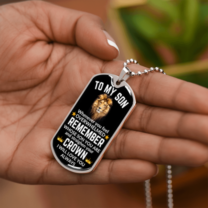 To My Son Dog Tag Necklace - Whenever you feel overwhelmed