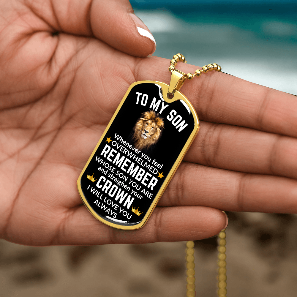To My Son Dog Tag Necklace - Whenever you feel overwhelmed