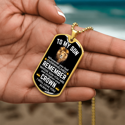 To My Son Dog Tag Necklace - Whenever you feel overwhelmed