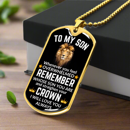 To My Son Dog Tag Necklace - Whenever you feel overwhelmed