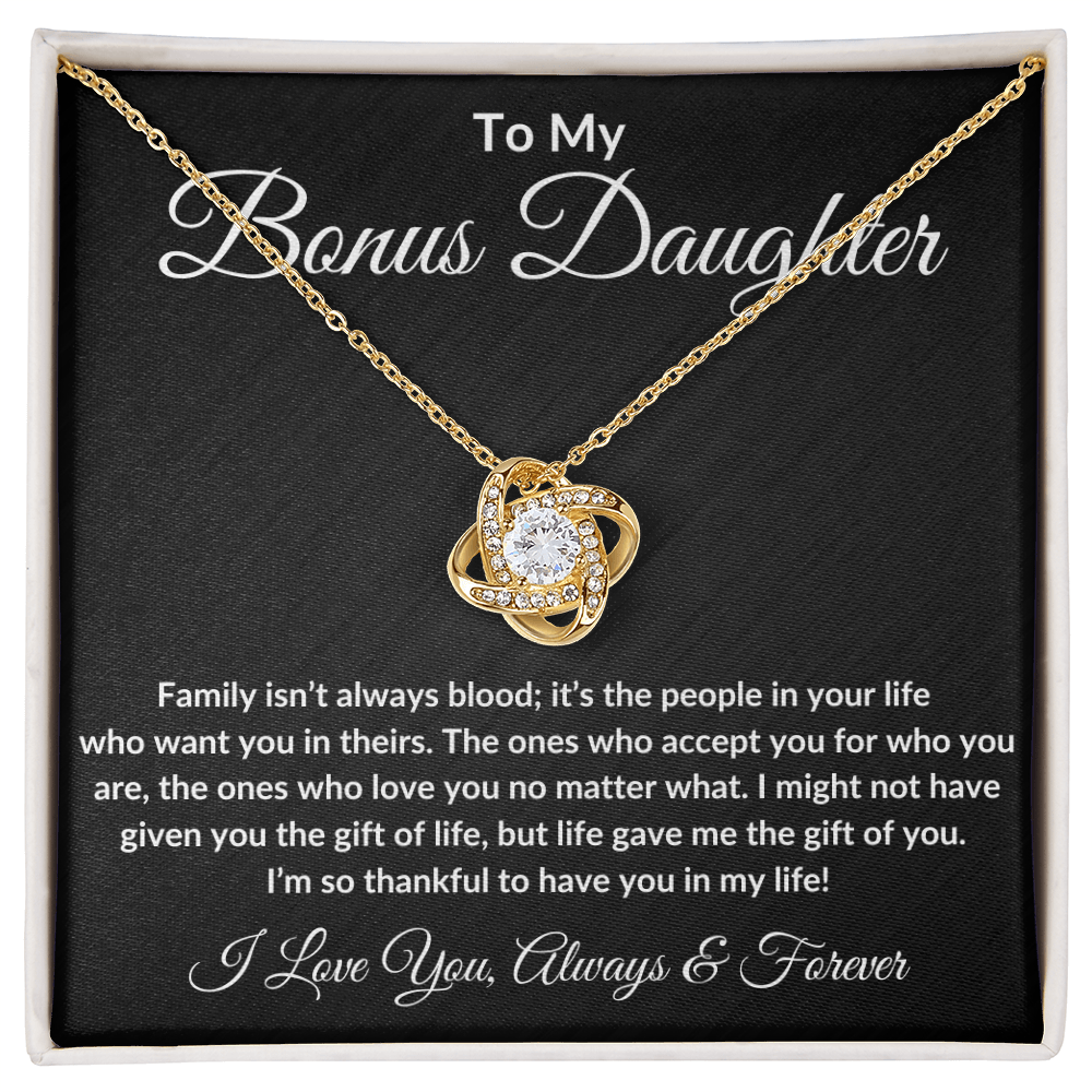 Bonus Daughter Necklace - "Family Isn't Always Blood"