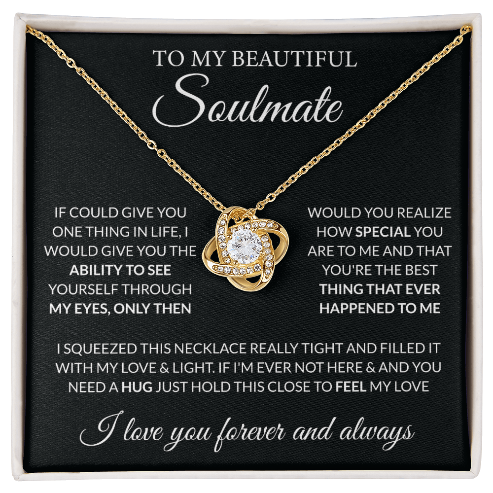 To My beautiful Soulmate - If I could give you one thing (b)