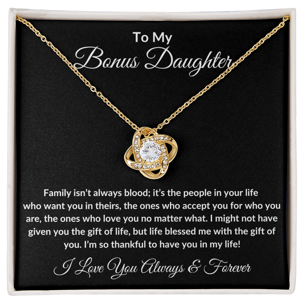 Bonus Daughter - Family Isn't always Blood
