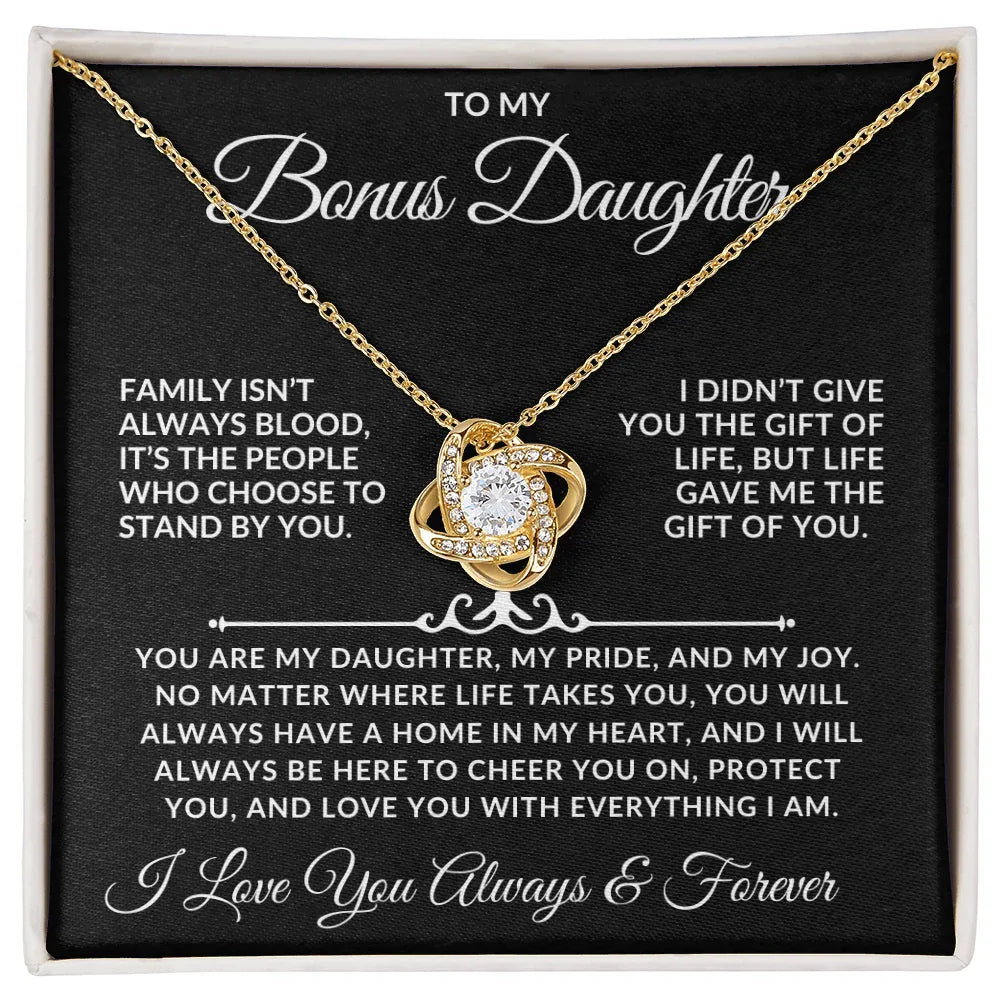 To My Bonus Daughter – “Family Isn’t Always Blood” - Giftinum