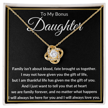 [ALMOST SOLD OUT| To My Bonus Daughter - Family Isn't Blood