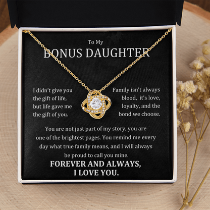 To My Bonus Daughter - Family Isn't Always Blood