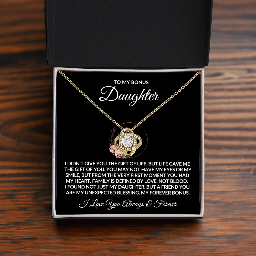 To My Bonus Daughter - "The Gift of You"
