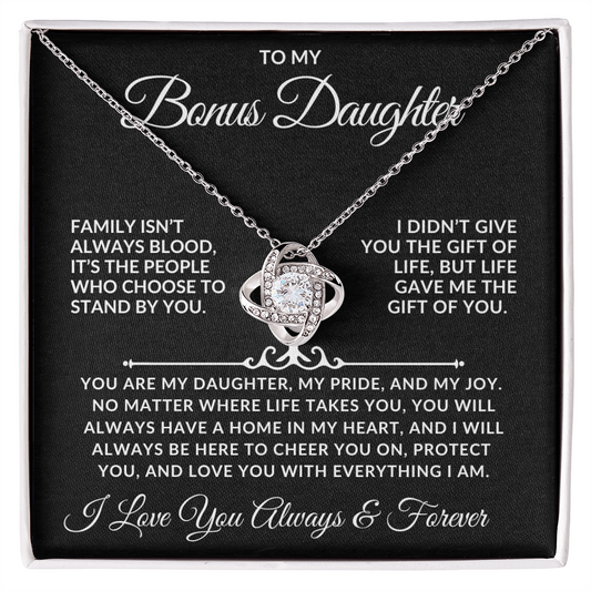 To My Bonus Daughter – “Family Isn’t Always Blood”