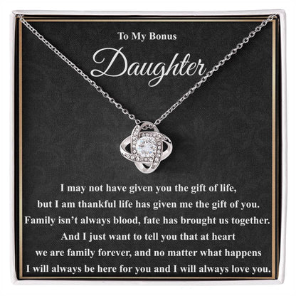 To My Bonus Daughter - Gift of Life