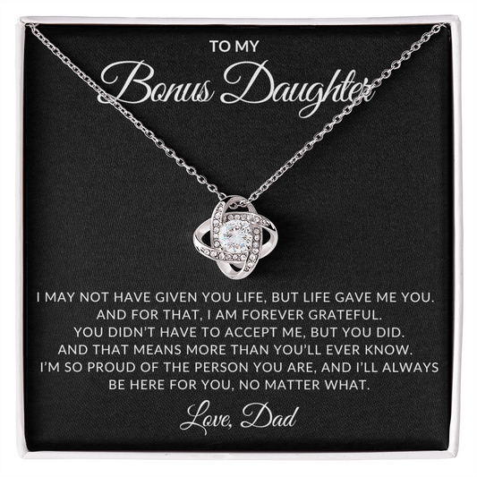 To My Bonus Daughter – Love Knot Necklace from Dad