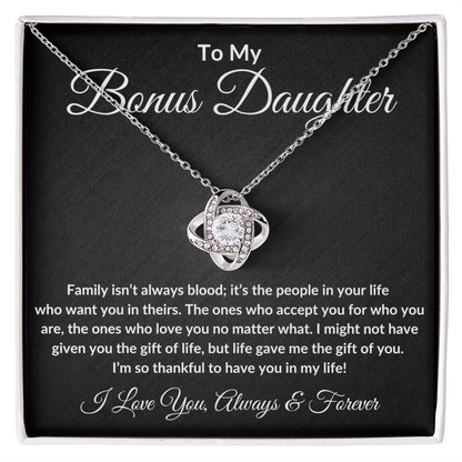 Bonus Daughter Necklace - "Family Isn't Always Blood"