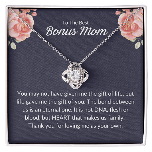 To The Best Bonus Mom  - GIft of You