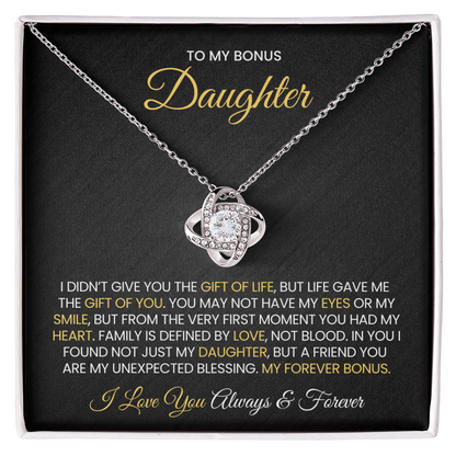 To My Bonus Daughter - Gift of life
