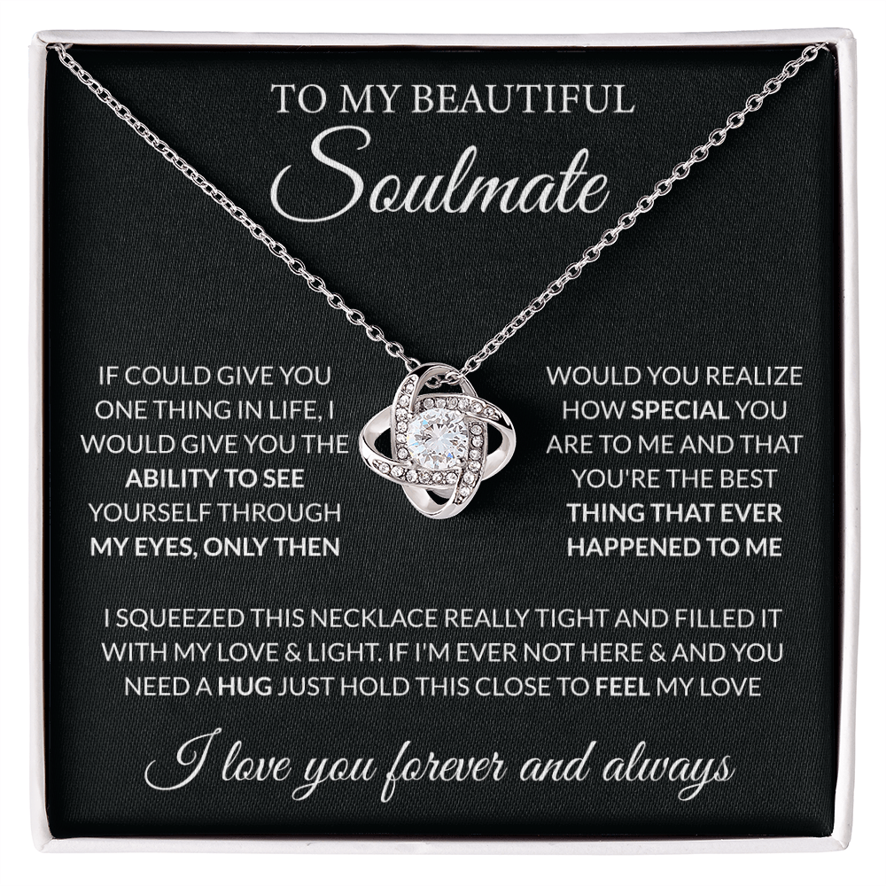 To My beautiful Soulmate - If I could give you one thing (b)