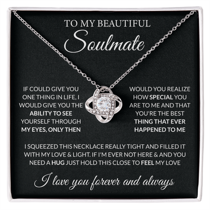 To My beautiful Soulmate - If I could give you one thing (b)