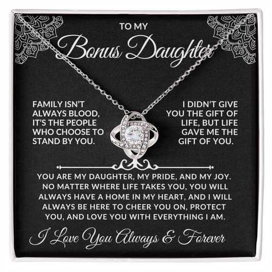 To My Bonus Daughter - You Are My Daughter
