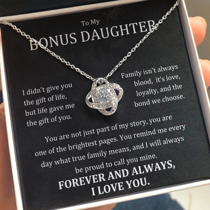 To My Bonus Daughter - Family Isn't Always Blood