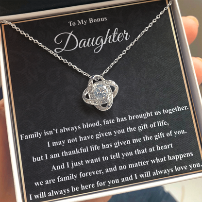 To My Bonus Daughter Necklace - "Family isn't always blood"