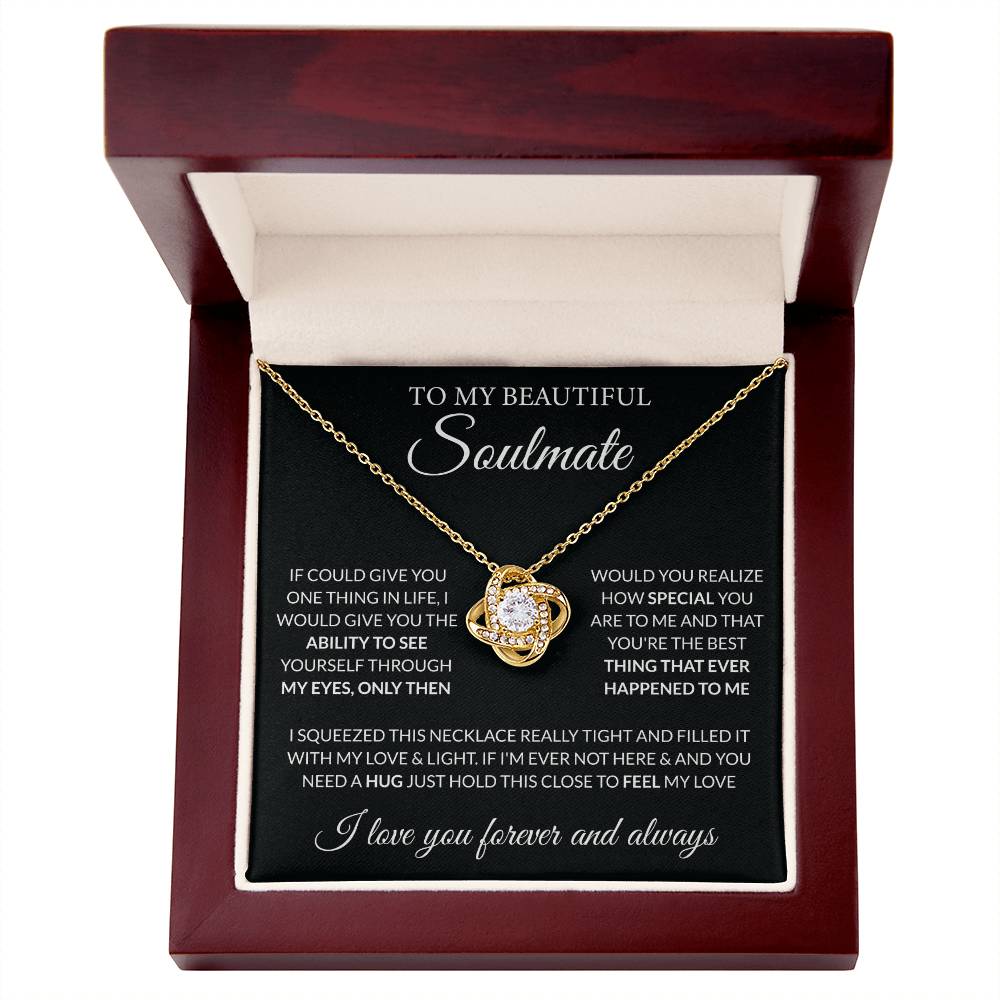 To My beautiful Soulmate - If I could give you one thing (b)