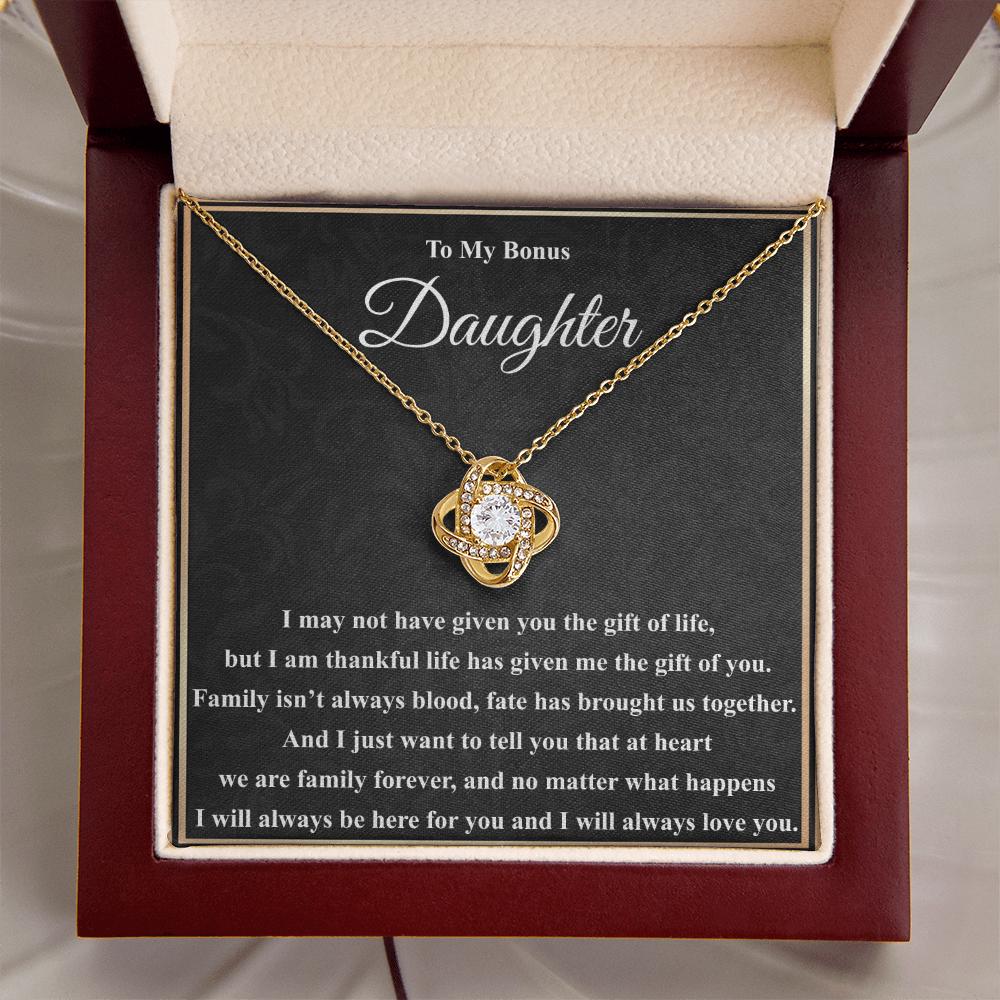 To My Bonus Daughter - Gift of Life