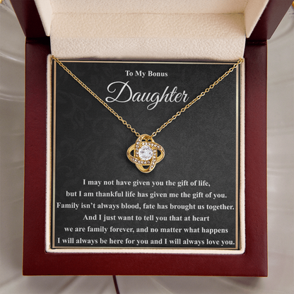 To My Bonus Daughter - Gift of Life