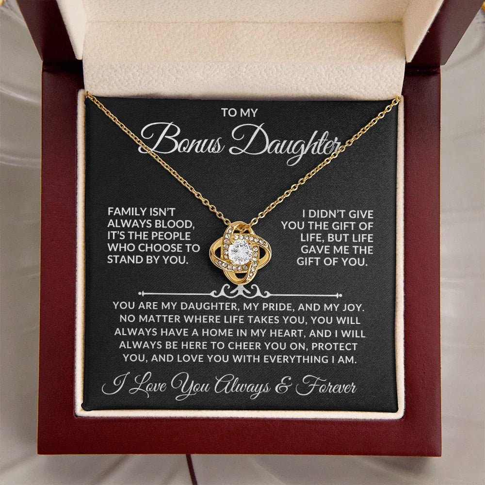 To My Bonus Daughter – “Family Isn’t Always Blood” - Giftinum