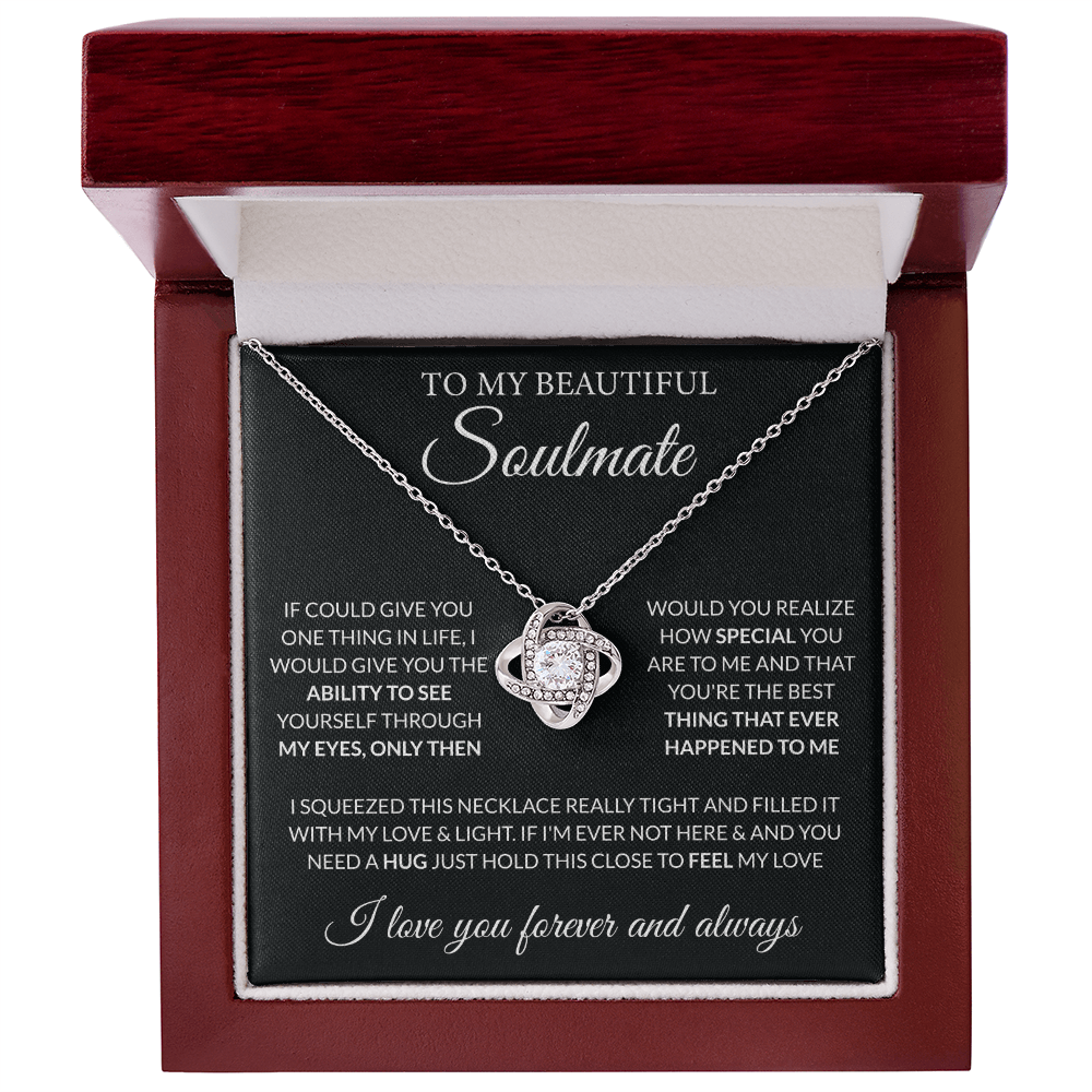 To My beautiful Soulmate - If I could give you one thing (b)
