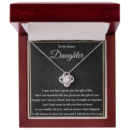To My Bonus Daughter - Gift of Life