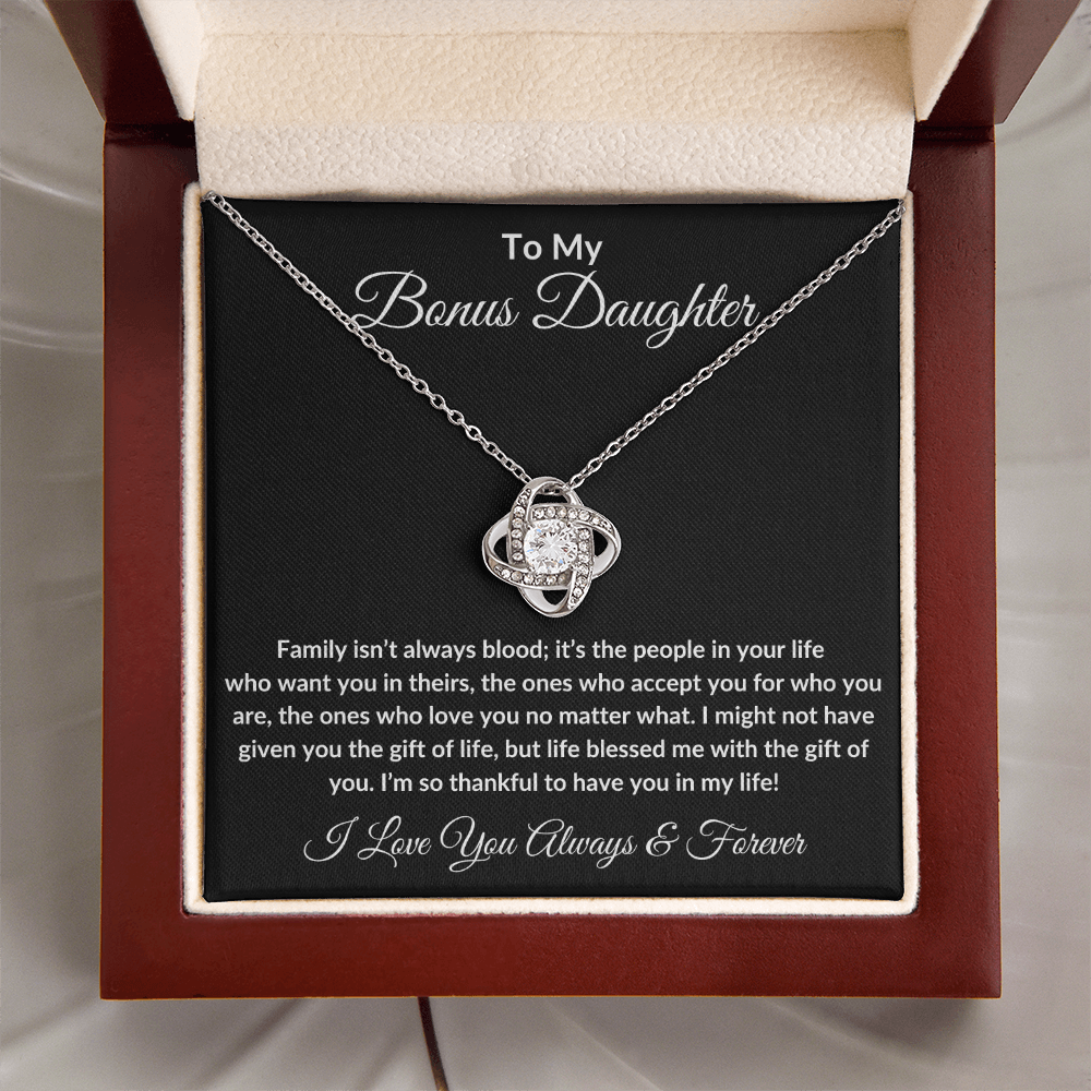 Bonus Daughter - Family Isn't always Blood