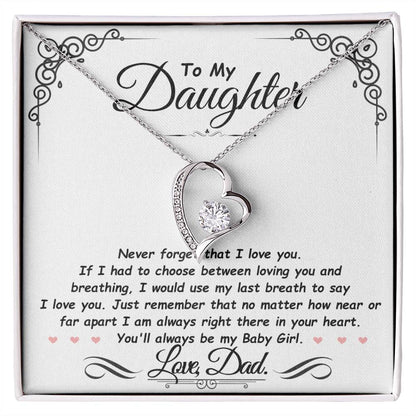 Daughter - Never forget I love you