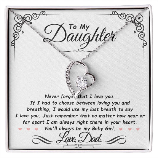 Daughter - Never forget I love you