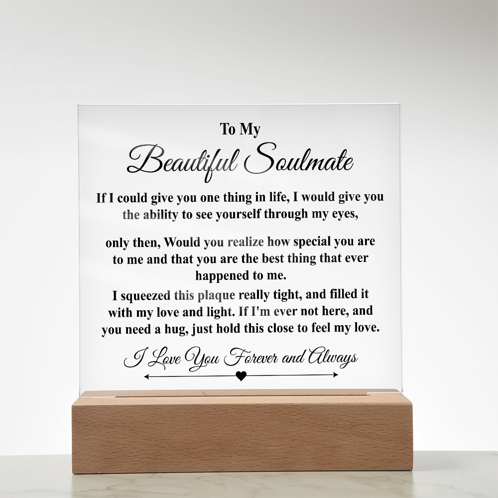 To My Beautiful Soulmate - If I could give you one thing (b)