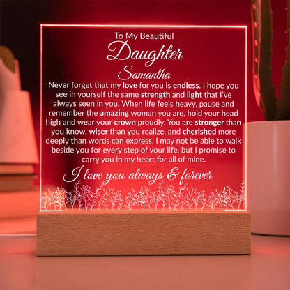 Daughter Acrylic Plaque with LED Base - My Love For You Is Endless